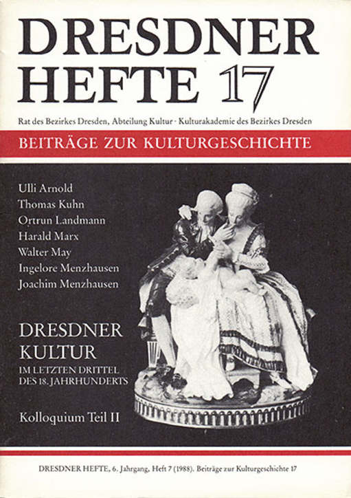 Dresdner Kultur im letzten Drittel des 18. Jahrhunderts (Teil II)