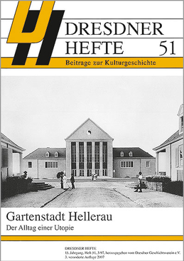 Gartenstadt Hellerau – Der Alltag einer Utopie
