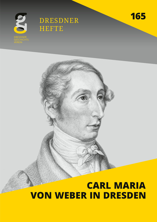 Carl Maria von Weber in Dresden