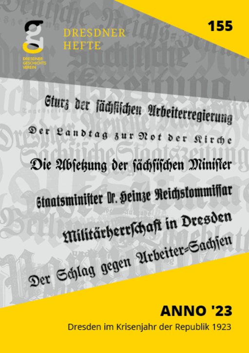 Anno 23. Dresden im Krisenjahr der Republik