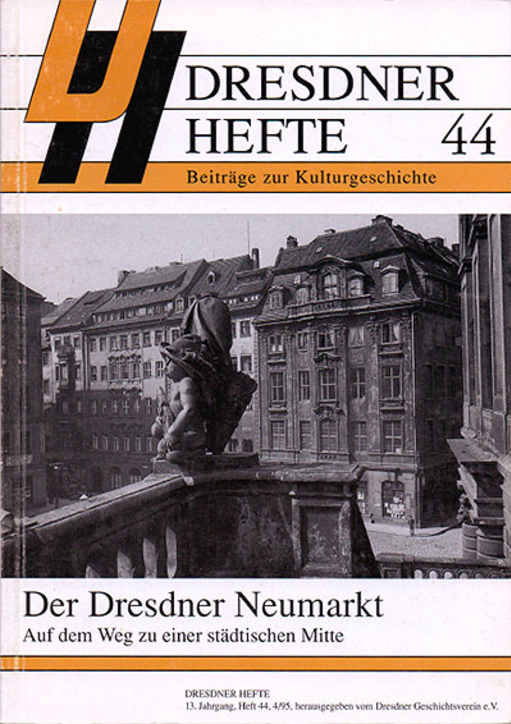 Der Dresdner Neumarkt – Auf dem Weg zu einer städtischen Mitte