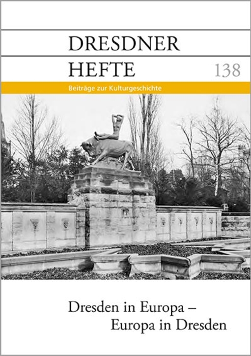 Dresden in Europa - Europa in Dresden