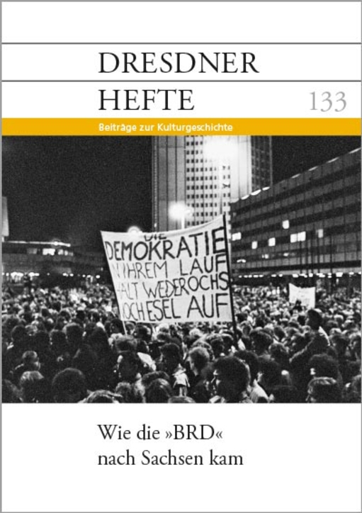 Wie die »BRD« nach Sachsen kam