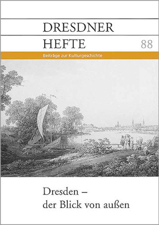 Dresden – der Blick von außen
