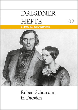 Robert Schumann in Dresden