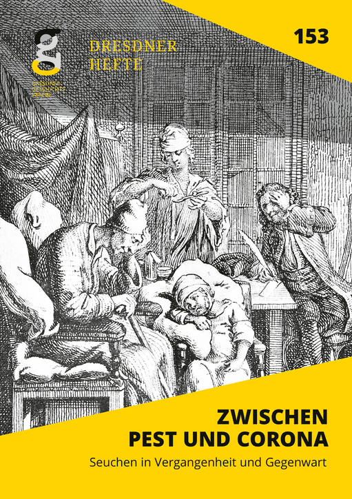 Zwischen Pest und Corona. Seuchen in Vergangenheit und Gegenwart