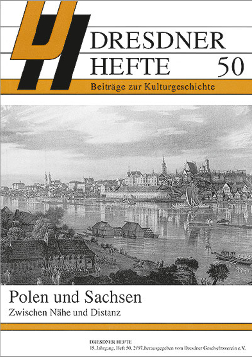 Polen und Sachsen – Zwischen Nähe und Distanz