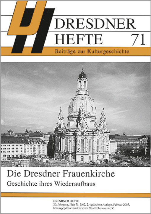 Die Dresdner Frauenkirche – Geschichte ihres Wiederaufbaus