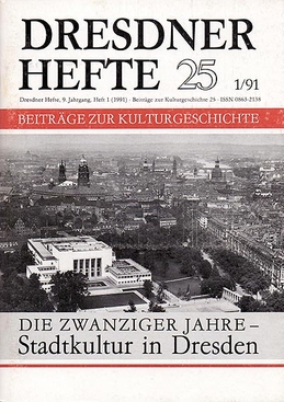 Die zwanziger Jahre – Stadtkultur in Dresden