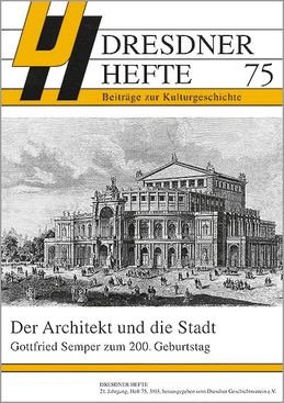 Der Architekt und die Stadt – Gottfried Semper zum 200. Geburtstag