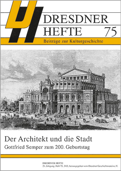 Der Architekt und die Stadt – Gottfried Semper zum 200. Geburtstag