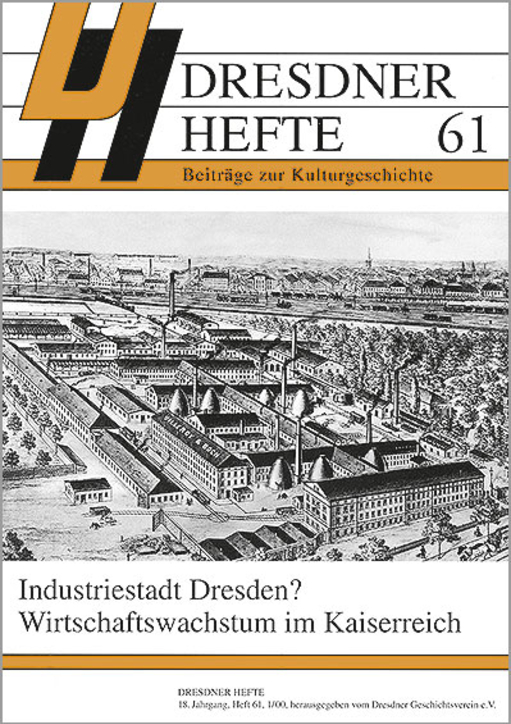 Industriestadt Dresden? – Wirtschaftswachstum im Kaiserreich